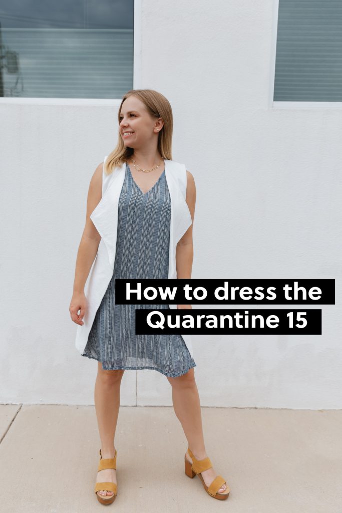How to Dress the Quarantine 15